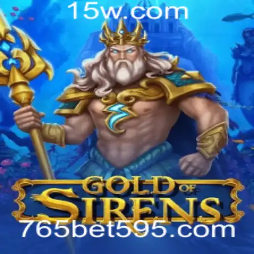 Descubra o Fascinante Mundo de GoldofSirens e a Tensão do '765 bet'