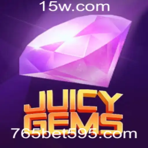 Descubra a Emoção do Jogo JuicyGems e o Estilo Único do 765 Bet