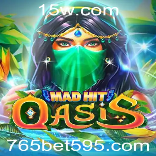 MadHitOasis: Explorando o Empolgante Jogo de Apostas '765 bet'