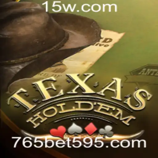 Texas Hold'em: O Fascinante Mundo do Poker e a Estratégia '765 Bet'