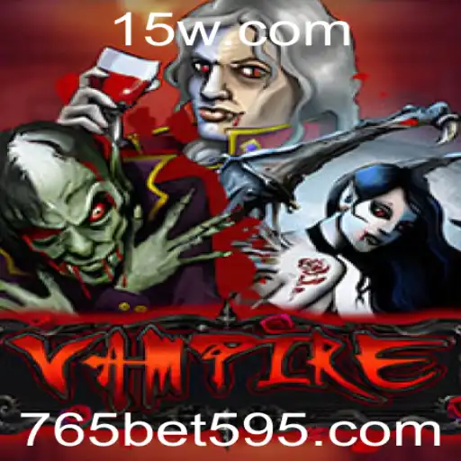 Descubra o Jogo Vampire: Uma Imersão no Mundo Sobrenatural com 765 Bet